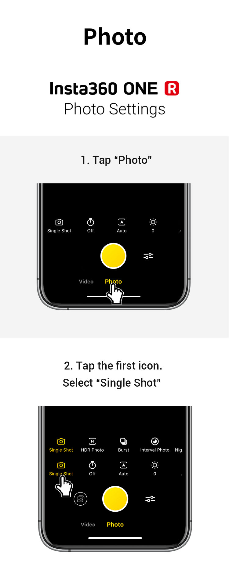 2.2.1 Setting Shooting Modes - ONE R NEW USER TUTORIAL